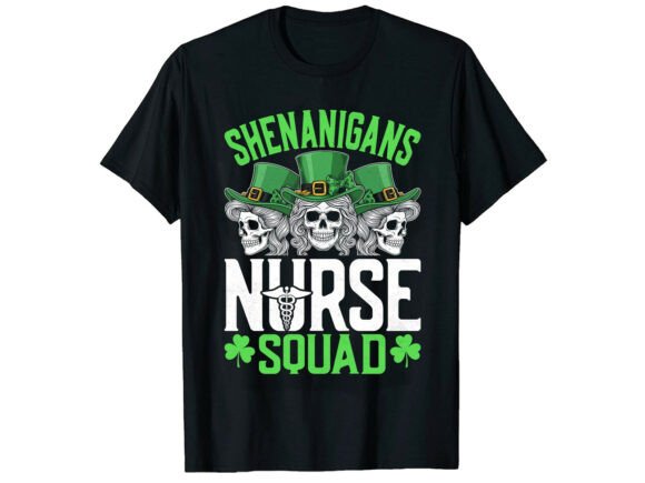 Nurse Squad St Patrick’s T-Shirt
